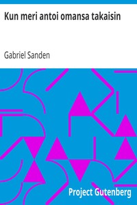 Kun meri antoi omansa takaisin, Gabriel Sanden